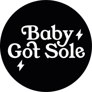Baby Got Sole